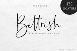 Bettrish: A Stylish Signature Font for Professional Branding